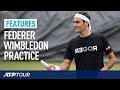 WIMBLEDON | Extended Roger Federer Practice Session 2019
