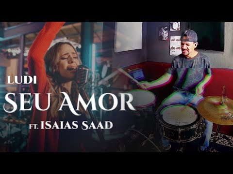 Ludi - Seu Amor ft. Isaías Saad (drum cover )🥁