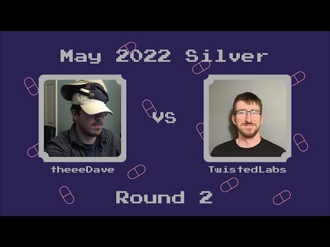 DrMC Speed Monthly May 2022 Silver Bracket - TwistedLabs vs Theeedave - Round 2