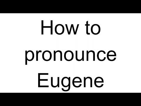 How to Pronounce Eugene (English)