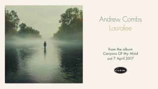 Andrew Combs - Lauralee