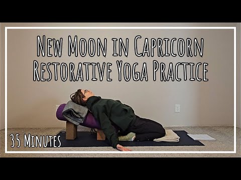 New Moon in Capricorn Restorative Yoga Practice | Rest in Your Aspirations | 35 Minute Practice