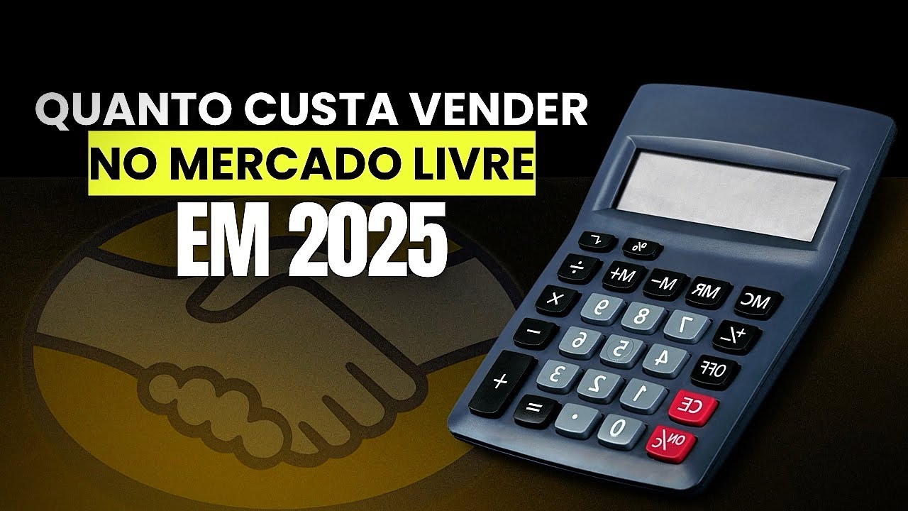 Taxas do Mercado Livre em 2025: O que Você Precisa Saber