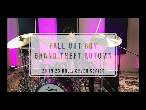 Grand Theft Autumn || Fall Out Boy || Wil D'Anna || Drum Cover #20in23