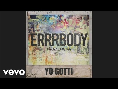 Yo Gotti - Errrbody (audio)