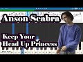 Anson Seabra - Keep Your Head Up Princess [Piano Tutorial | Sheets | MIDI] Synthesia
