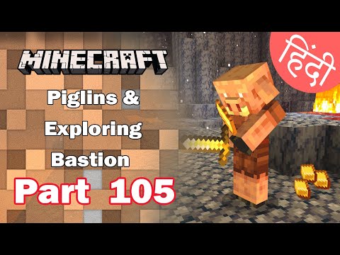 Part 105 - Exploring Bastion & Trading with Piglins - Minecraft PE | in Hindi | BlackClue Gaming
