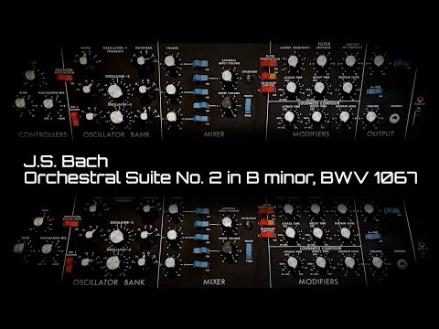 J.S. Bach - Orchestral Suite No. 2 in B minor, BWV 1067 (Synthesized)