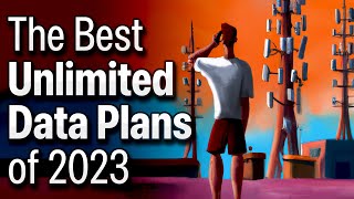 Best Unlimited Data Plans Of 2023