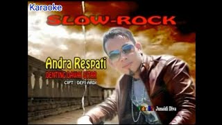 Download lagu (Karaoke Version)Andra Respati_-_Denting Dawai Cinta mp3