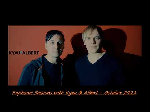 Euphonic Sessions with Kyau & Albert - October 2021