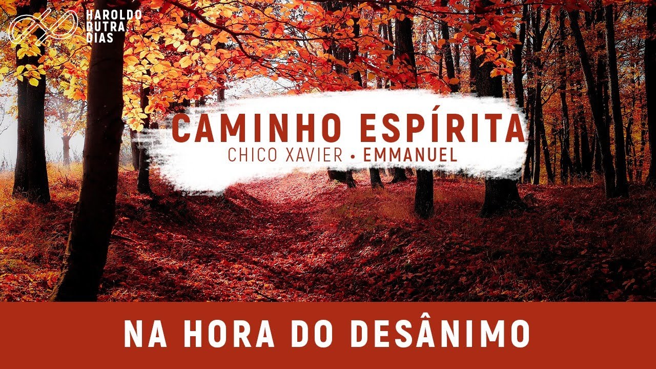 "Na hora do desânimo" - ORAÇÕES Diárias - Caminho Espírita