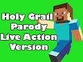 "Holy Grail" Minecraft Parody (LIVE ACTION) - JT ...