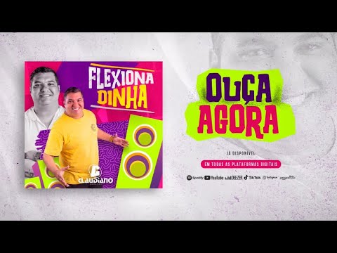 CLAUDIANO GERAÇÃO - FLEXIONADINHA