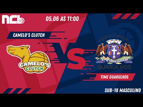 CAMELO'S CLUTCH X TIME GUARULHOS - NCB SUB-18 MASCULINO 2022.1