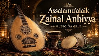 Download lagu Assalamu'alaik Zainal Anbiyya ﷺ | Beautiful Islamic Gambus Music | Peaceful Sholawat mp3 Download lagu Assalamu'alaik Zainal Anbiyya ﷺ | Beautiful Islamic Gambus Music | Peaceful Sholawat mp3