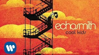 Echosmith - Cool Kids (Radio Edit) [Official Audio Video]