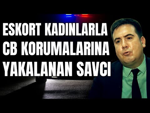 How was Prosecutor Can Tuncay caught drunk with escort women and the Presidential guards?
