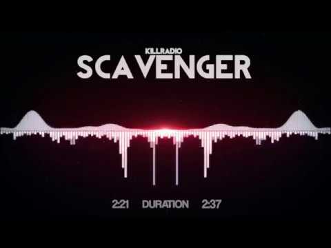 Killradio - Scavenger