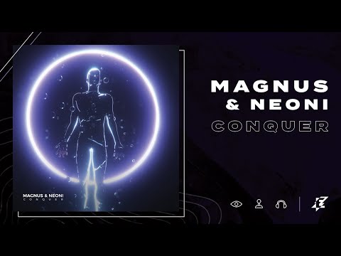 NEONI, Magnus - Conquer (Official IEM Katowice 2020 Anthem)