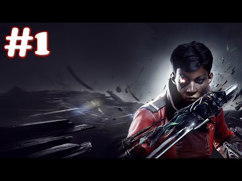 "Dishonored: Death of the Outsider" Walkthrough (Very Hard), Mission 1 - One Last Fight