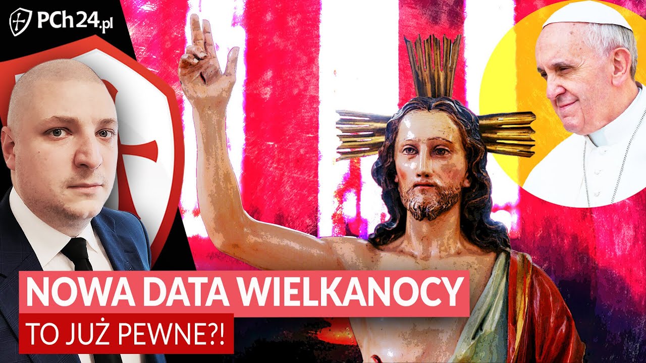 SZOK. NOWA DATA WIELKANOCY. TO JUŻ PEWNE?!