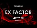 Ex Factor | Lauryn Hill karaoke