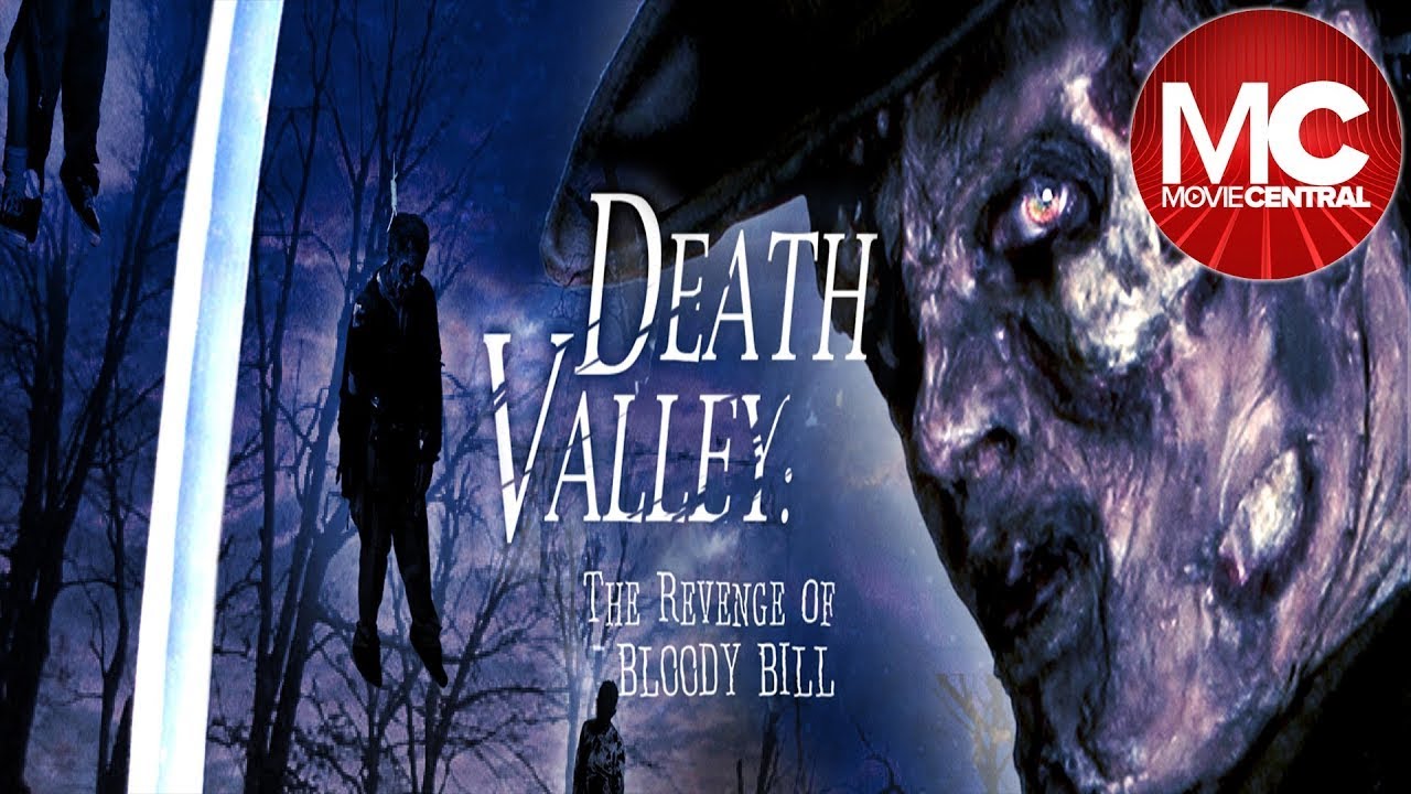 Death Valley: The Revenge of Bloody Bill (2004)