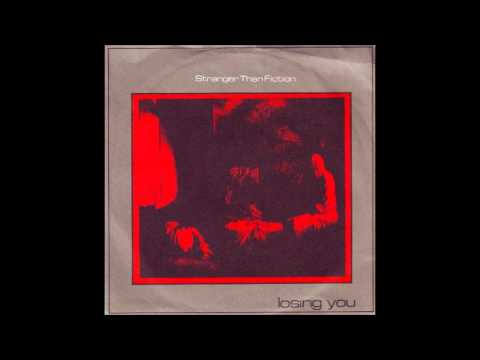 Stranger Than Fiction -  You Don't Turn Me On Anymore  (Losing You) 1980