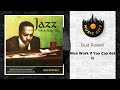 Bud Powell - Nice Work If You Can Get It | Official audio