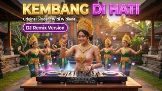 Download lagu KEMBANG DI HATI - WIDI WIDIANA VERSI DJ REMIX || DJ BALI TERBARU 2025 || KUMPULAN LAGU BALI mp3