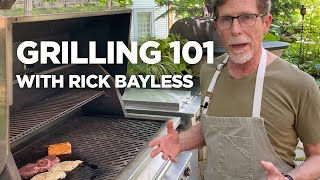 Rick Bayless: Grilling 101