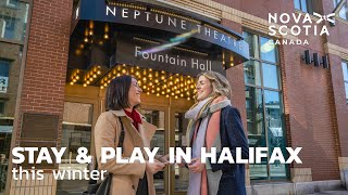Stay & Play in Halifax this Winter
