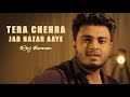 Tera Chehra Jab Nazar Aaye Raj Barman Cover