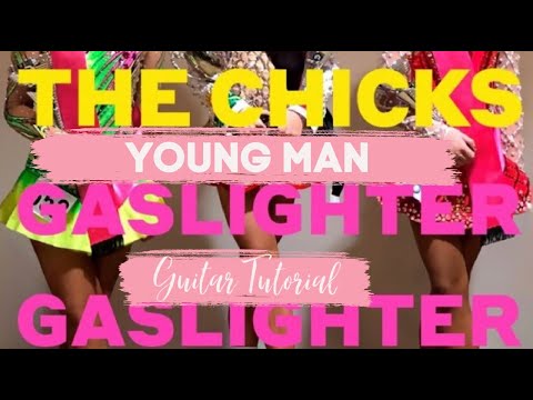 Young Man - The Chicks