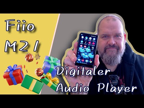 Digitaler Audio Player Fiio M21 - Der beste DAP in seiner Preisklasse!? - Geschenkefinder 2025