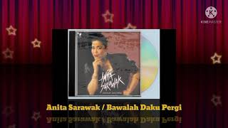 Download lagu Anita Sarawak - Bawalah Daku Pergi (Digitally Remastered Audio / 1984) mp3 Download lagu Anita Sarawak - Bawalah Daku Pergi (Digitally Remastered Audio / 1984) mp3