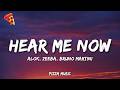 Alok Zeeba Bruno Martini Hear Me Now Lyrics