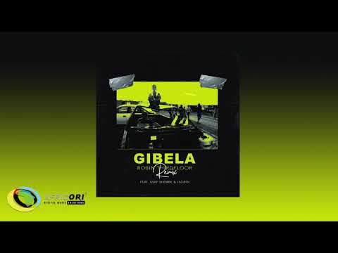 Robin Thirdfloor - Gibela Remix (ft. ASAP Shembe & Laliboi)