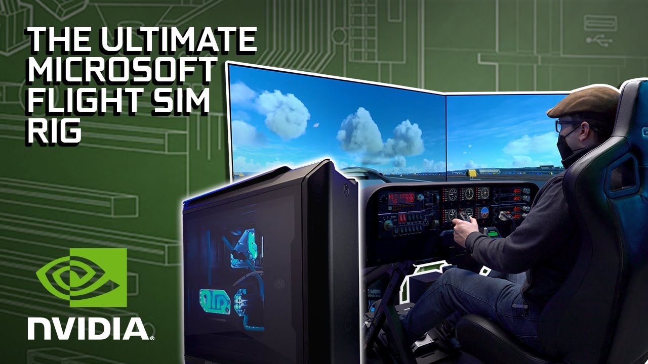 GeForce Garage - The Ultimate Microsoft Flight Simulator PC & Rig Build - YouTube