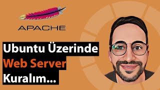 Ubuntu 22.04 Üzerinde Apache Web Sunucusu Nasıl Kurulur ?