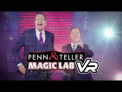 Penn & Teller's VR Magic Lab Experience