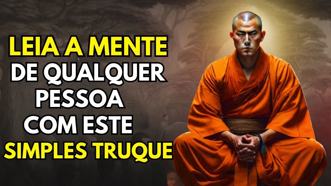 Aprenda a Ler a MENTE DAS PESSOAS | Dicas para ler os gestos e a linguagem corporal - História Zen