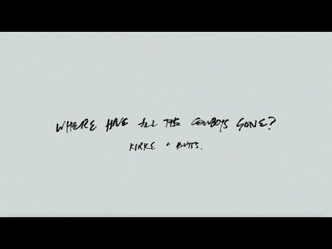 Where Have All The Cowboys Gone - Lola Kirke