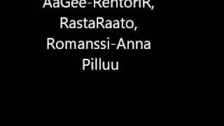 AaGee - Rehtori R,Rasta Raato, Romanssi - Anna Pilluu