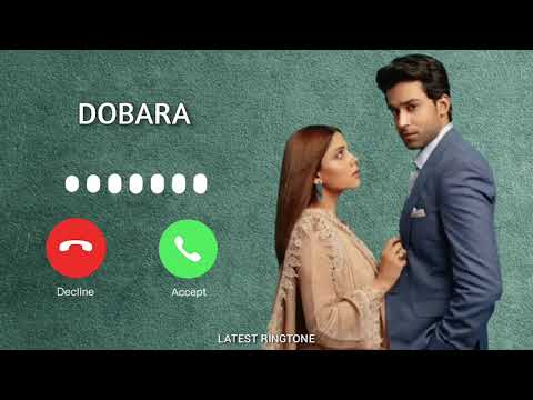 Dobara Drama Ringtone - Hadiqa Kiani & Bilal Abbas Khan | Hum Tv (Latest Ringtones) Download Link ⬇️
