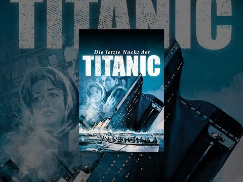 Die letzte Nacht der Titanic