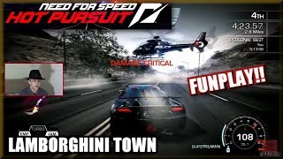 NFS Hot Pursuit - Lamborghini Town - FUNPLAY!