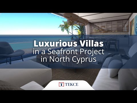 Luxurious Villas in a Seafront Project in North Cyprus | Tekce Overseas®
