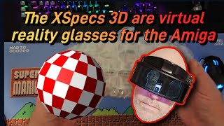 The XSpecs 3D are virtual reality glasses for the Amiga
